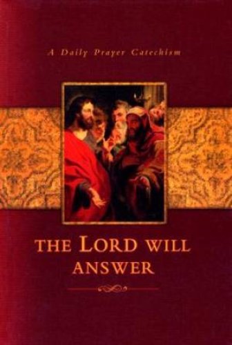 The Lord Will Answer