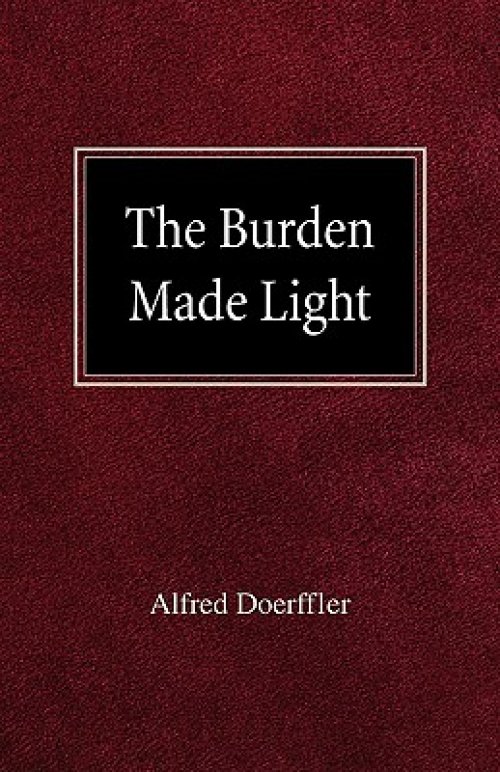 The Burden Made Light