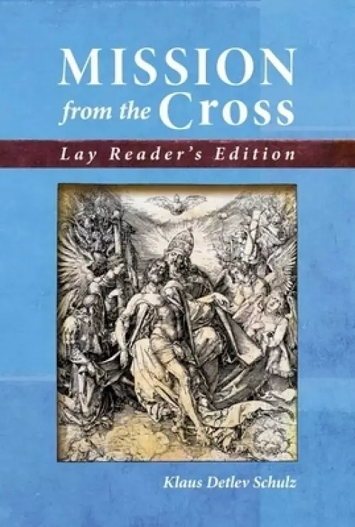 Mission from the Cross