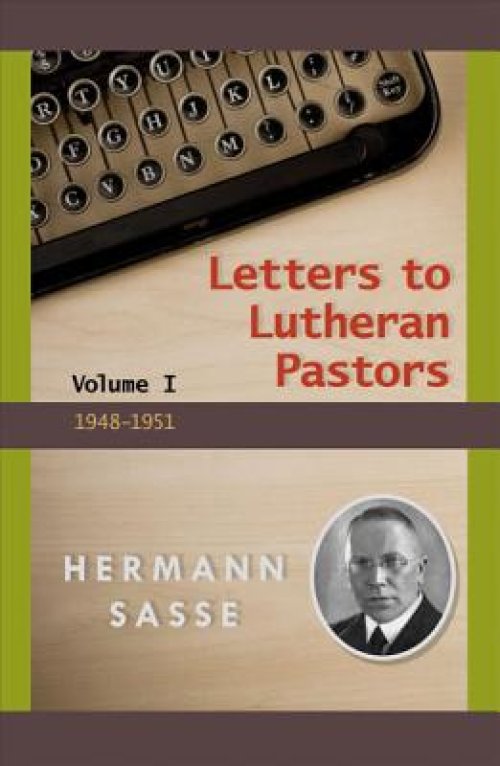 Letter to Lutheran Pastors - Volume I