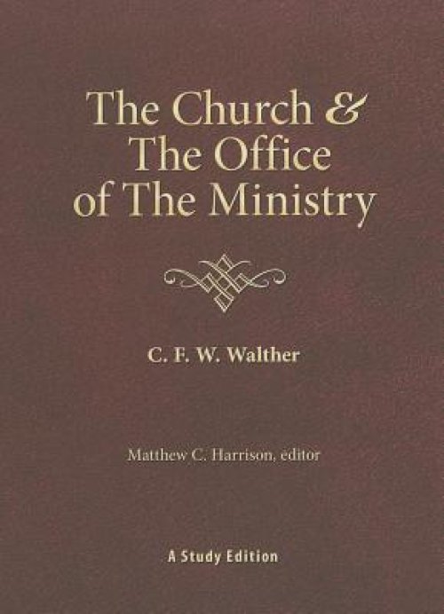 The Church & the Office of the Ministry