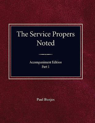 The Service Propers Noted, Accompaniment Edition Part I