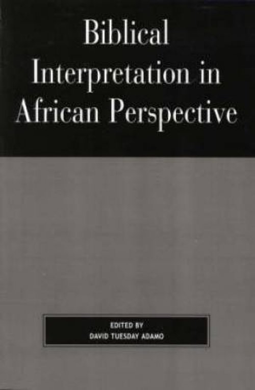 Biblical Interpretation in African Perspective