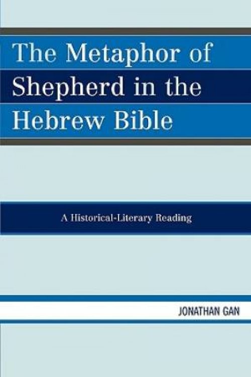 Metaphor Of Shepherd In The Hebrew Bible