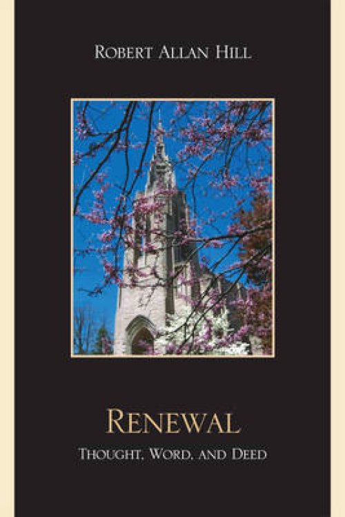 Renewal : Thought, Word, and Deed