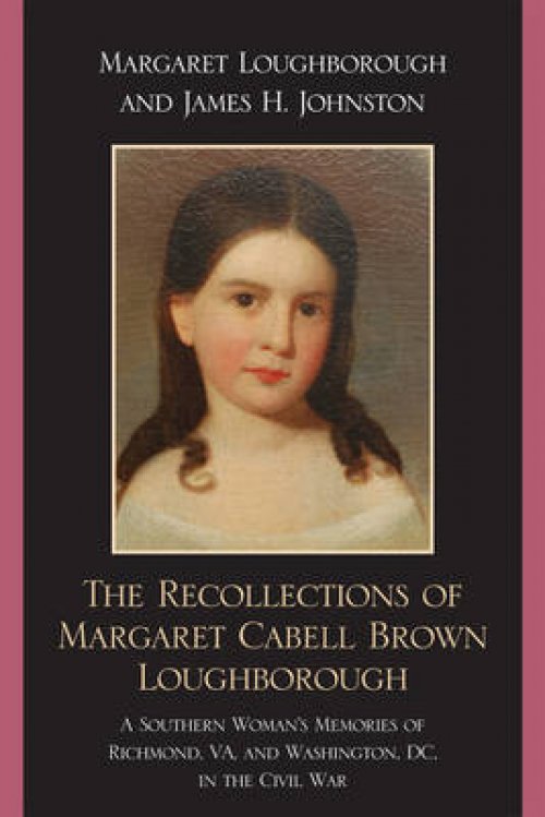 Recollections Of Margaret Cabell Brown Loughborough