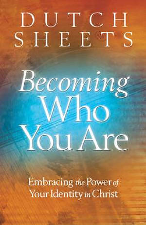 Becoming Who You are