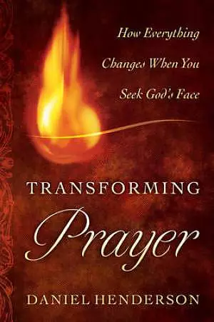 Transforming Prayer