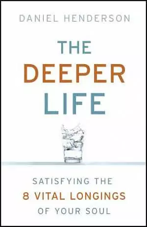 The Deeper Life