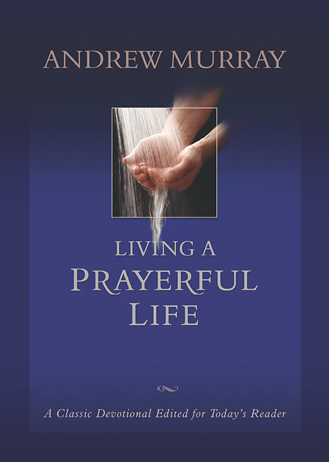 Living A Prayerful Life