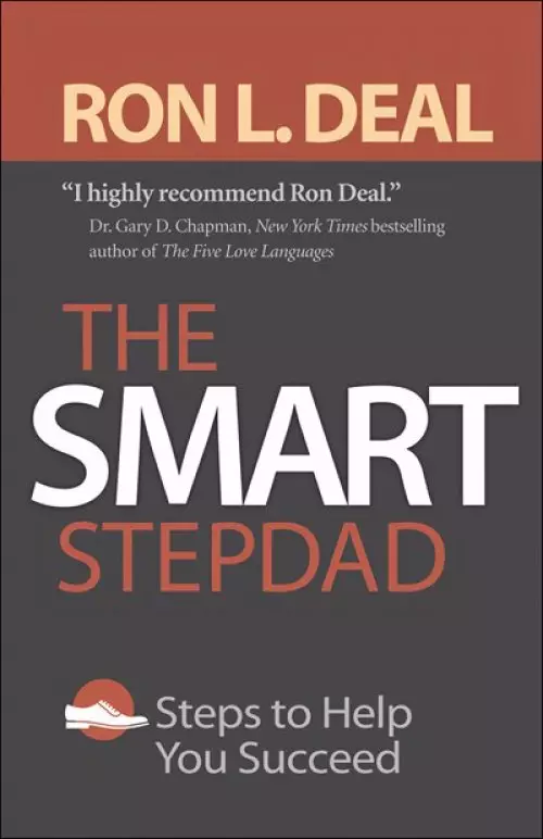 The Smart Stepdad: Steps to Help You Succeed