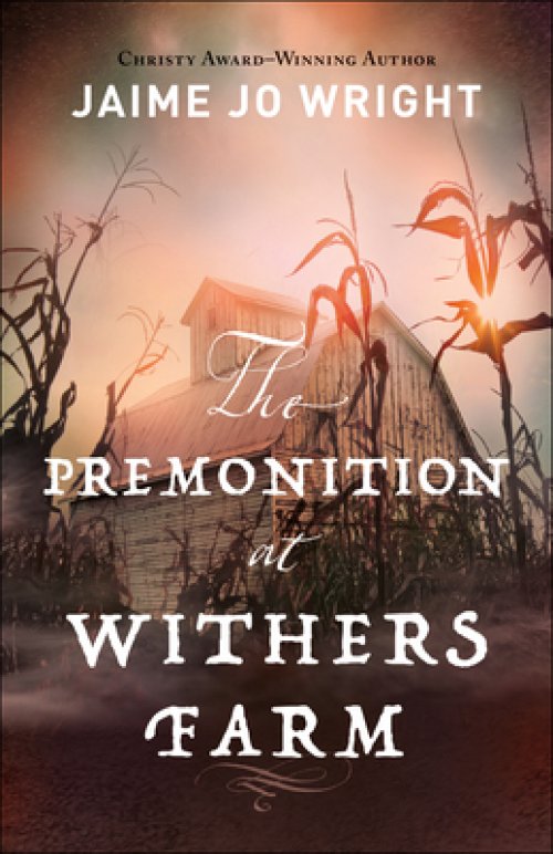 The Premonition at Withers Farm