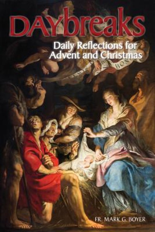 Daybreaks: Daily Reflections for Advent and Christmas