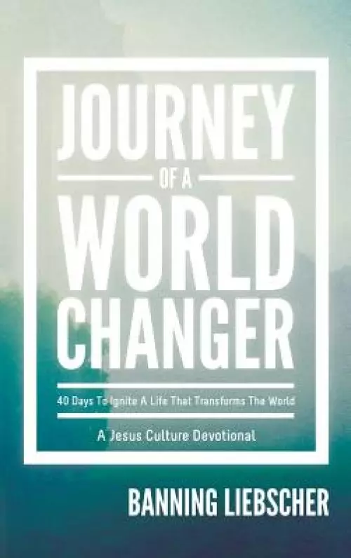 Journey of a World Changer