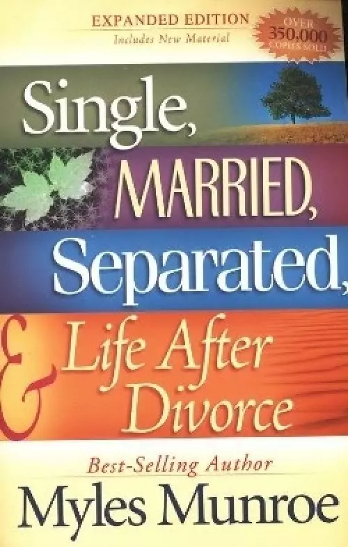 Single, Married, Separated, and Life After Divorce