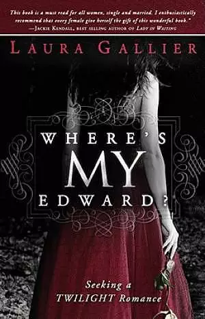 Wheres My Edward