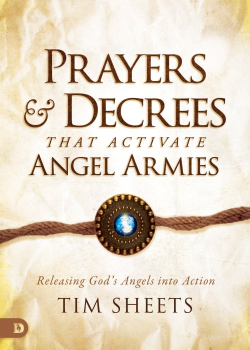 Prayers and Decrees that Activate Angel Armies