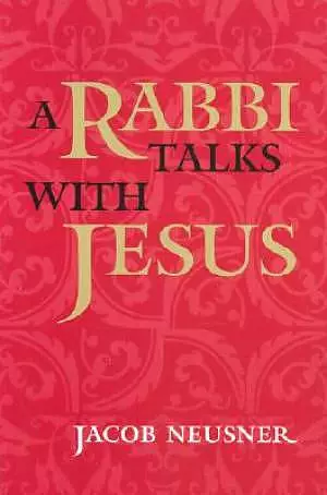 Rabbi Talks With Jesus