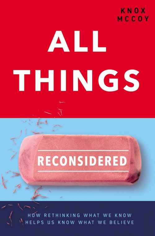 All Things Reconsidered