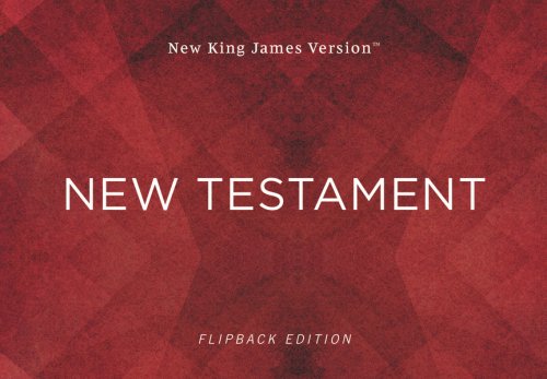 NKJV New Testament, Flipback Edition, Paperback, Comfort Print