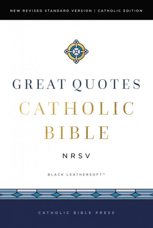 NRSVCE, Great Quotes Catholic Bible, Leathersoft, Black, Comfort Print