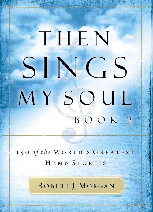 Then Sings My Soul Book 2