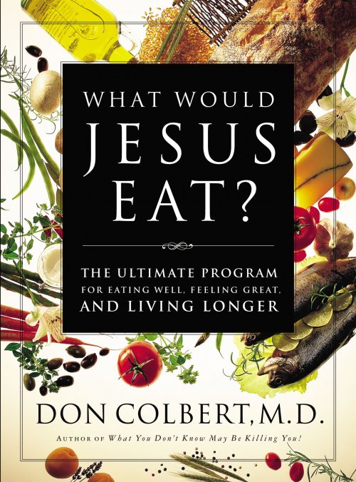 What Would Jesus Eat?