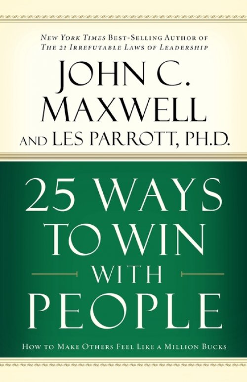 25 Ways To Win With People Paperback Book