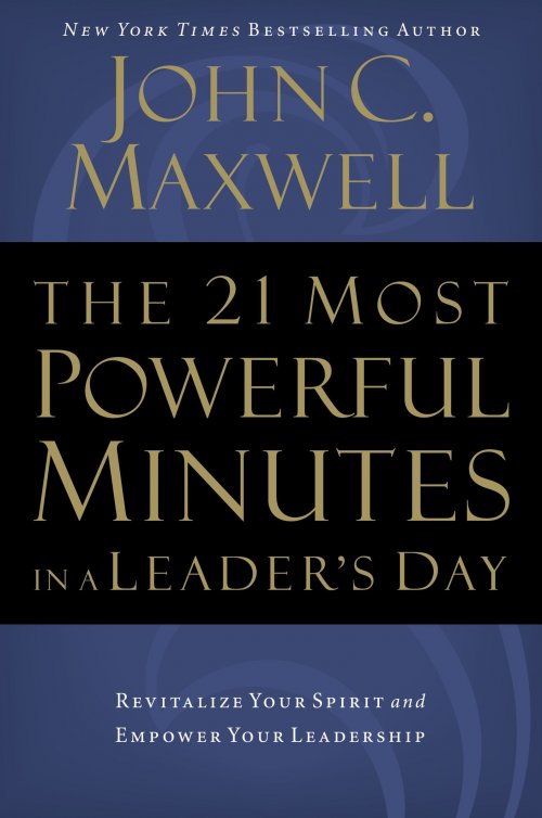 The 21 Most Powerful Minutes in a Leader's Day