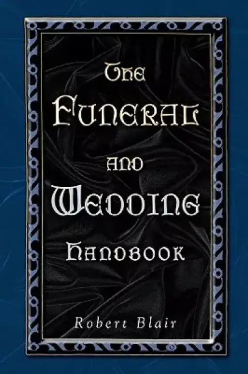 THE FUNERAL AND WEDDING HANDBOOK