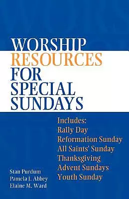 Worship Resources For Special Sundays