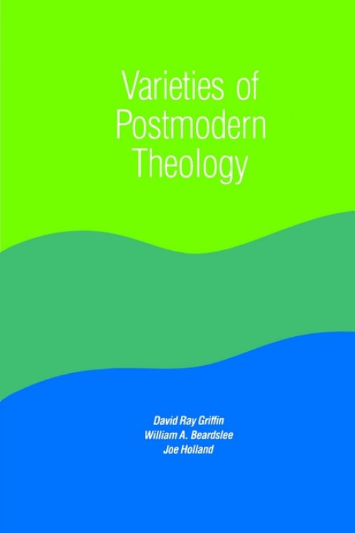 Varieties of Postmodern Theology