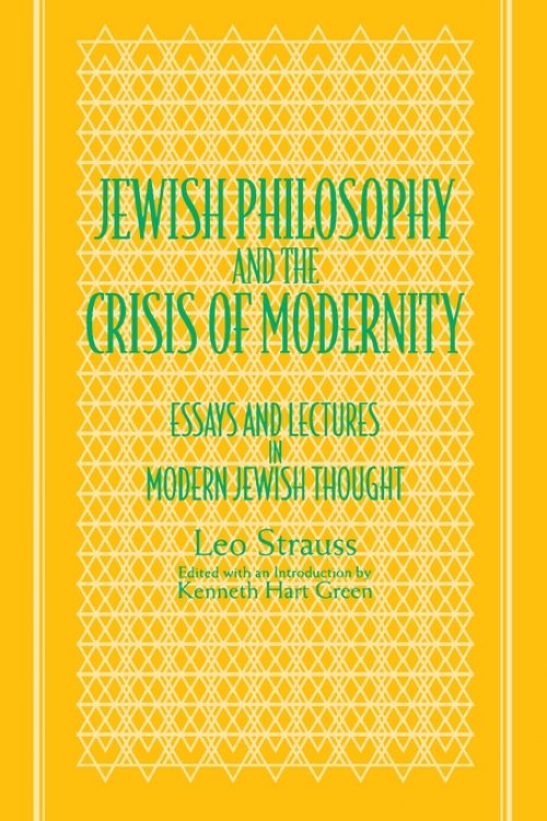 Jewish Philosophy and the Crisis of Modernity