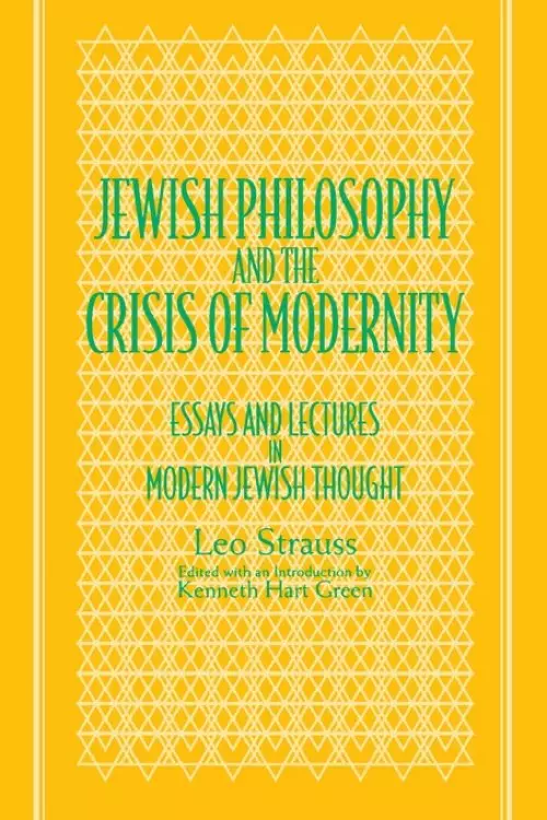 Jewish Philosophy and the Crisis of Modernity