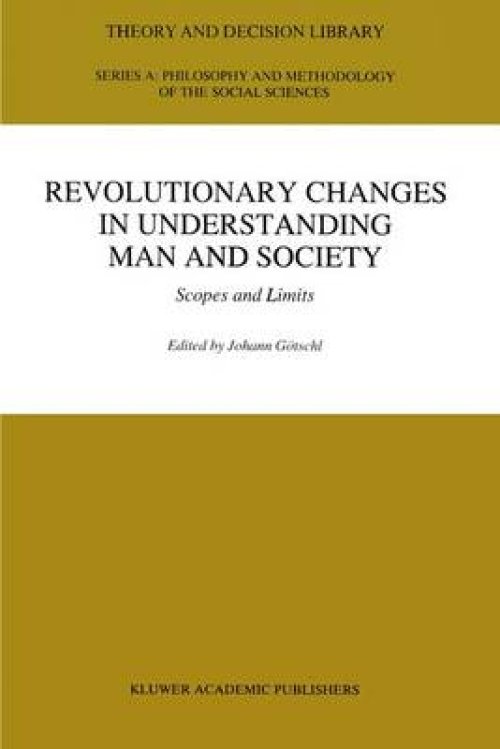 Revolutionary Changes in Understanding Man and Society: Scopes and Limits