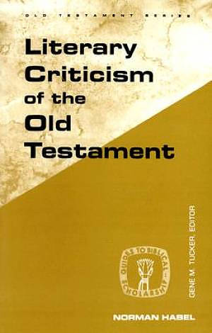 LITERARY CRITICISM OF THE OLD TESTAMENT