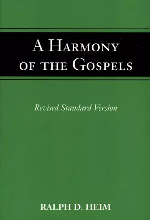 A Harmony of the Gospels