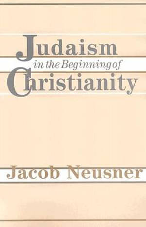 JUDAISM IN THE BEGINNING OF CHRISTIANITY