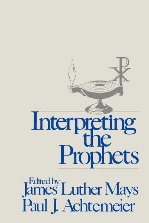 Interpreting the Prophets