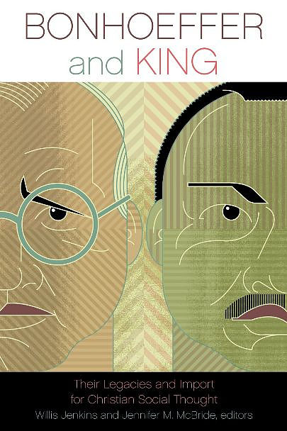 Bonhoeffer and King