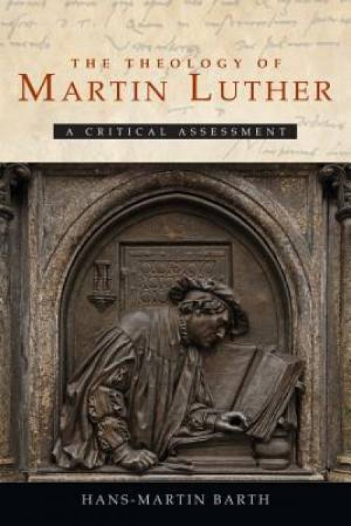 The Theology of Martin Luther