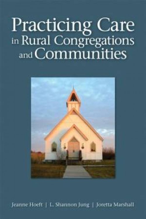 Practicing Care in Rural Congregations and Communities