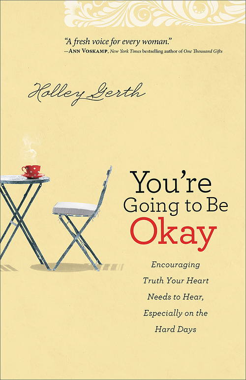 You're Going to be Okay