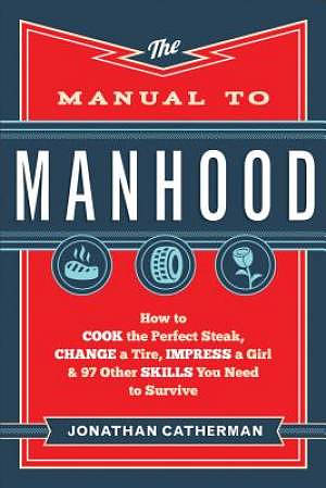 The Manual to Manhood