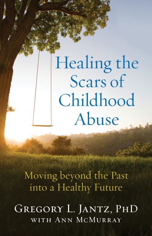 Healing the Scars of Childhood Abuse