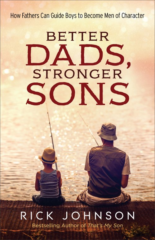 Better Dads, Stronger Sons