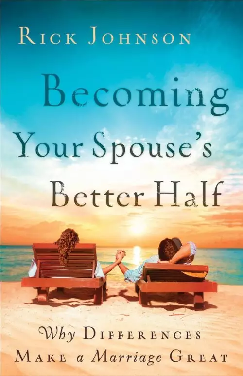 Becoming Your Spouse's Better Half