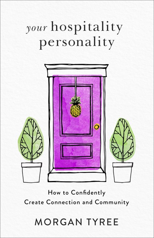 Your Hospitality Personality: How to Confidently Create Connection and Community