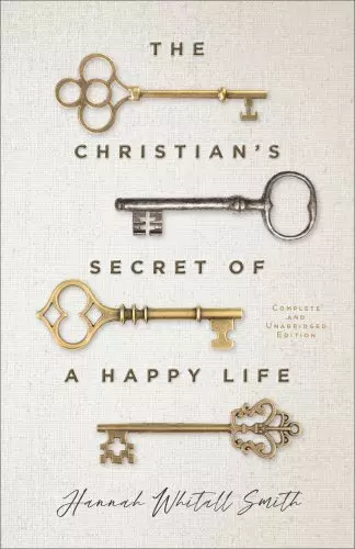 The Christian's Secret of a Happy Life