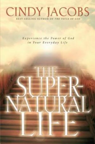 The Supernatural Life